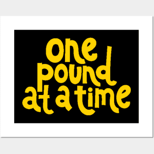 One Pound at a Time - Workout Fitness Motivation Quote (Yellow) Posters and Art